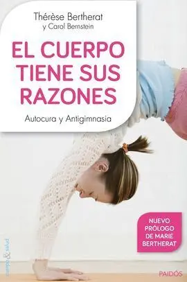 El Cuerpo Tiene Sus Razones