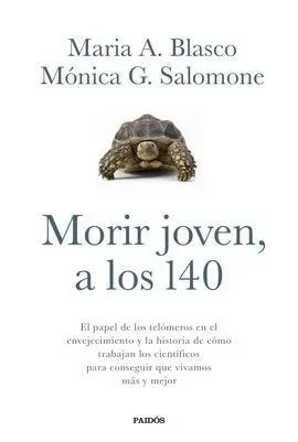 Morir Joven a los 140
