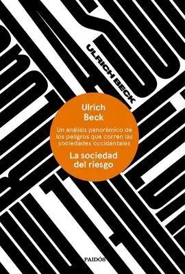 Sociedad del Riesgo, la
