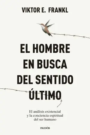 El Hombre en Busca del Sentido Último