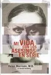 Mi Vida con los Asesinos en Serie
