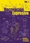 Recreación Expresiva Vol. I