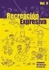 Recreación Expresiva Vol. Ii