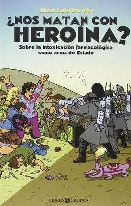 Nos Matan con Heroína?