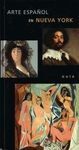 ARTE ESPAÑOL EN NUEVA YORK