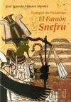 El Faraón Snefru