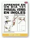Aprende en un Día 101 Phrasal Verbs en Inglés