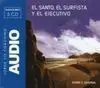 El Santo, el Surfista y el Ejecutivo