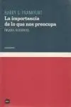 La Importancia de lo que nos Preocupa