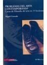 PROBLEMAS DEL ARTE CONTEMPORÁNEO