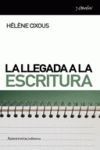 LA LLEGADA DE LA ESCRITURA