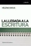 La Llegada de la Escritura