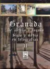 Granada. De Antaño a Hogaño Ii