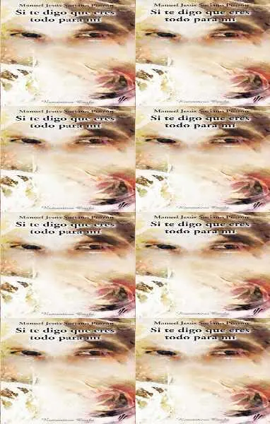 Si te Digo que Eres Todo para mí