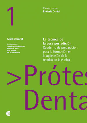 LA TÉCNICA DE LA CERA POR ADICIÓN