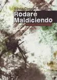 Rodaré Maldiciendo