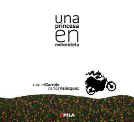 Una Princesa en Motocicleta