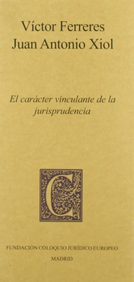 Caracter Vinculante de la Jurisprudencia