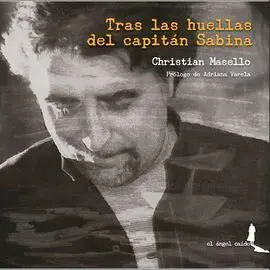 Tras las Huellas del Capitán Sabina