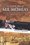 La Cueva de las Mil Momias