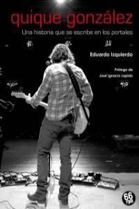 QUIQUE GONZÁLEZ. UNA HISTORIA QUE SE ESCRIBE EN LOS PORTALES