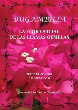 Bugambilia, la Flor Oficial de las Llamas Gemelas