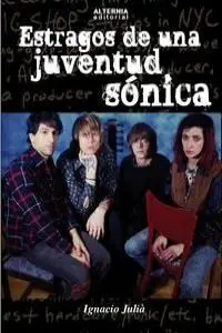 Estragos de una Juventud Sónica