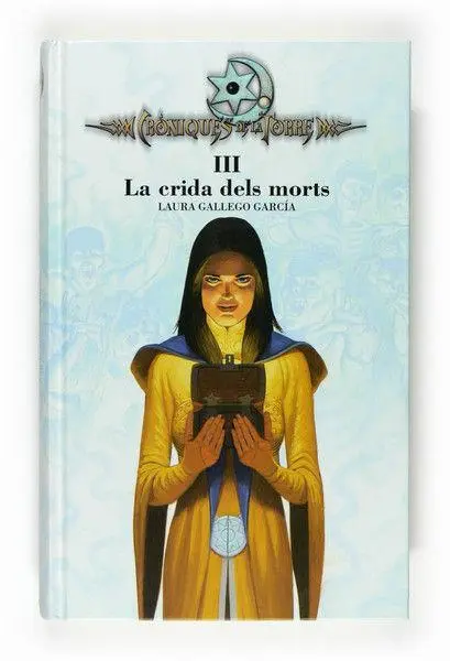 Cròniques de la Torre Iii. La Crida Dels Morts