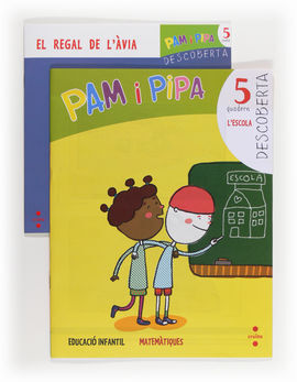 DESCOBERTA 5. L'ESCOLA. PAM I PIPA