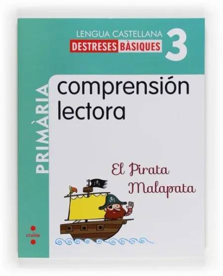 Comprensión Lectora: el Pirata Malapata. 3 Primària