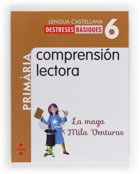 Comprensión Lectora: la Maga Mila Venturas. 6 Primària