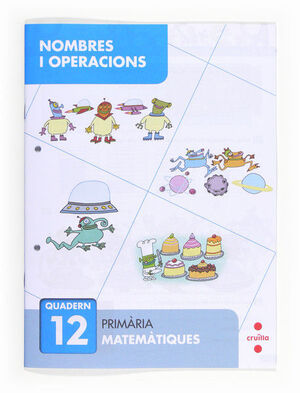 NOMBRES I OPERACIONS 12. PRIMÀRIA