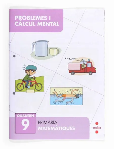 Problemes I Càlcul Mental 9. Primària
