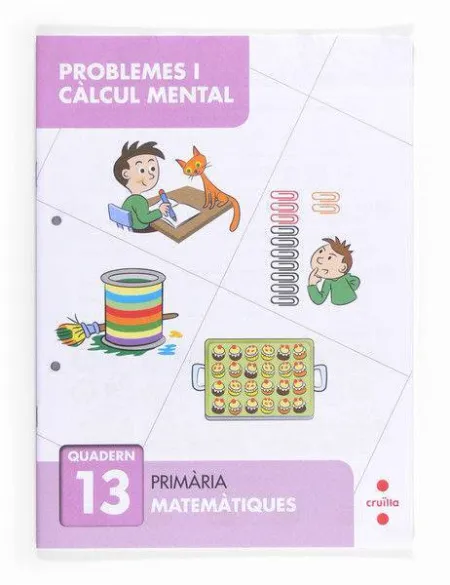 Problemes I Càlcul Mental 13. Primària