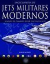 ENCICLOPEDIA DE JETS MILITARES MODERNOS