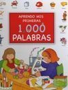 APRENDO MIS PRIMERAS 1000 PALABRAS