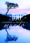 LOS 100 LUGARES MÁS BELLOS DEL MUNDO