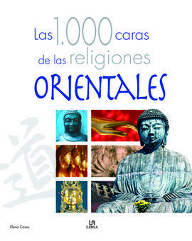 1000 CARAS DE LA RELIGIÓN ORIENTAL