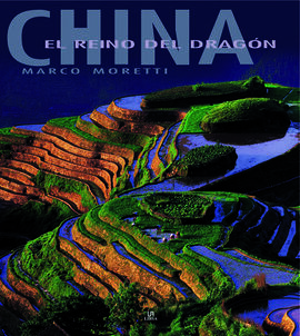 CHINA, EL REINO DEL DRAGON