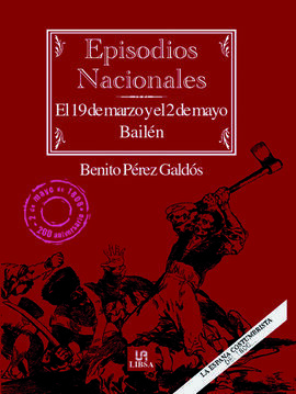 19 DE MARZO Y EL 2 DE MAYO, EL-BAILEN, EPISODIOS NACIONALES
