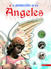 LA PROTECCIÓN DE LOS ÁNGELES