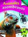 ANIMALES ASOMBROSOS - ABRE Y DESCUBRE