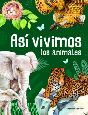 ASI VIVIMOS LOS ANIMALES (ANIMALIA)