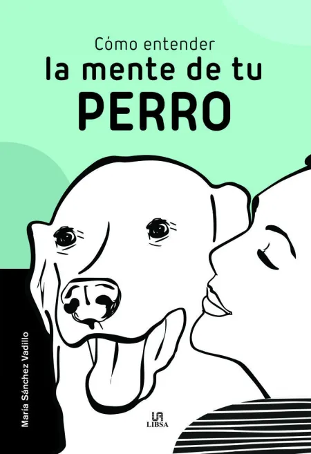 Cómo Entender la Mente de tu Perro