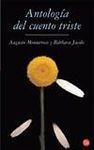 ANTOLOGÍA DEL CUENTO TRISTE