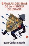 BATALLAS DECISIVAS DE LA HISTORIA DE ESPAÑA