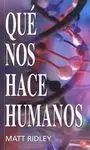 Qué nos Hace Humanos