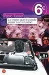 Lo Mejor que le Puede Pasar a un Cruasan 6?09