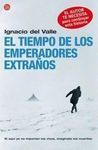 EL TIEMPO DE LOS EMPERADORES EXTRAÑOS