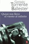 QUIZÁ NOS LLEVE EL VIENTO AL INFINITO